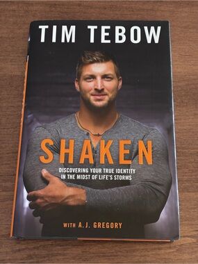 Tim Tebow, Shaken. Discovering Your True Identity in the Midst of Life’s Storms.